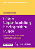 Schneider |  Virtuelle Aufgabenbearbeitung in mehrsprachigen Gruppen | eBook | Sack Fachmedien