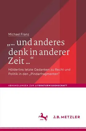Franz |  "... und anderes denk in anderer Zeit ..." | Buch |  Sack Fachmedien
