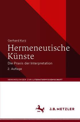 Kurz | Kurz, G: Hermeneutische Künste | Buch | 978-3-476-05647-4 | sack.de