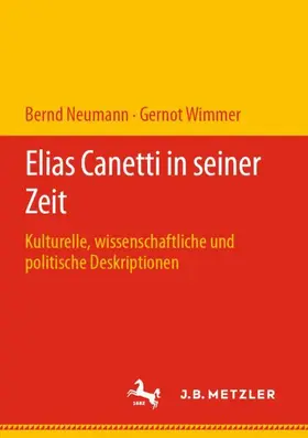 Neumann / Wimmer |  Elias Canetti in seiner Zeit | Buch |  Sack Fachmedien