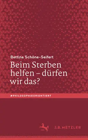 Schöne-Seifert | Beim Sterben helfen – dürfen wir das? | E-Book | www.sack.de
