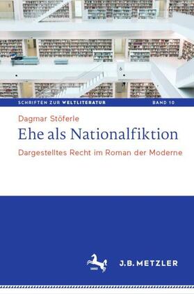 Stöferle | Stöferle, D: Ehe als Nationalfiktion | Buch | 978-3-476-05657-3 | sack.de