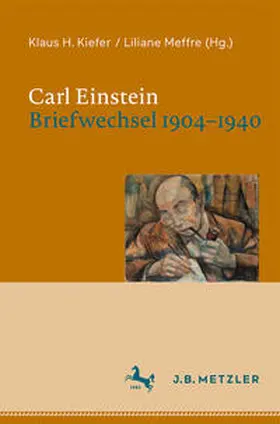 Kiefer / Meffre | Carl Einstein. Briefwechsel 1904–1940 | E-Book | www.sack.de