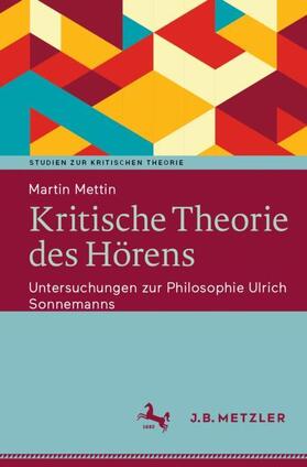 Mettin | Mettin, M: Kritische Theorie des Hörens | Buch | 978-3-476-05692-4 | sack.de