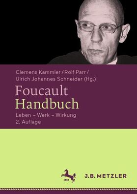 Kammler / Schneider / Parr | Foucault-Handbuch | Buch | 978-3-476-05716-7 | sack.de