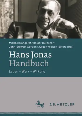 Bongardt / Nielsen-Sikora / Burckhart | Hans Jonas-Handbuch | Buch | 978-3-476-05722-8 | sack.de