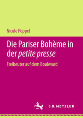 Pöppel | Die Pariser Bohème in der petite presse | E-Book | sack.de