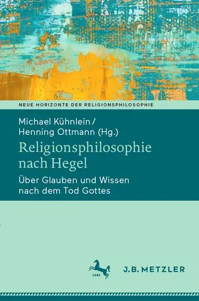 Kühnlein / Ottmann | Religionsphilosophie nach Hegel | E-Book | sack.de