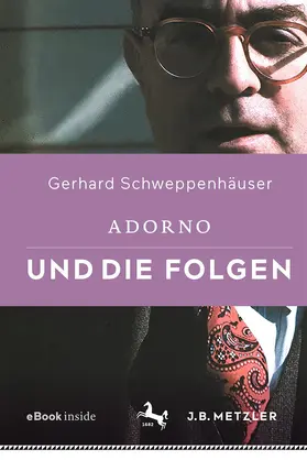 Schweppenhäuser |  Adorno und die Folgen | Buch |  Sack Fachmedien