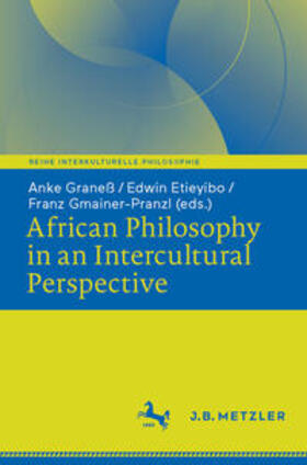 Graneß / Etieyibo / Gmainer-Pranzl |  African Philosophy in an Intercultural Perspective | eBook | Sack Fachmedien