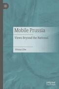 Ette |  Mobile Prussia | eBook | Sack Fachmedien