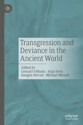Gilhaus / Dorn / Herrad |  Transgression and Deviance in the Ancient World | eBook | Sack Fachmedien