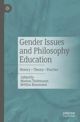Bussmann / Tiedemann / Seyffert |  Gender Issues and Philosophy Education | Buch |  Sack Fachmedien