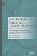Rohde |  From Deliberative Democracy to Consent Democracy | Buch |  Sack Fachmedien