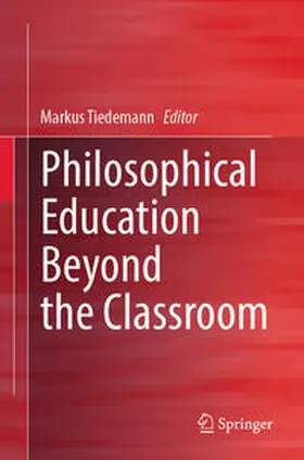Tiedemann | Philosophical Education Beyond the Classroom | E-Book | www.sack.de