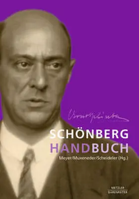 Meyer / Muxeneder / Scheideler |  Schönberg-Handbuch | eBook | Sack Fachmedien