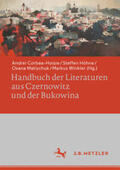 Corbea-Hoisie / Corbea-Hoisie / Höhne |  Handbuch der Literaturen aus Czernowitz und der Bukowina | eBook | Sack Fachmedien