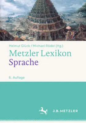 Glück / Rödel |  Metzler Lexikon Sprache | Buch |  Sack Fachmedien