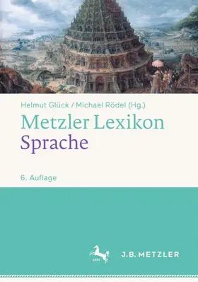 Glück / Rödel |  Metzler Lexikon Sprache | eBook | Sack Fachmedien