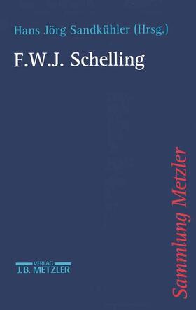 Sandkühler | F.W.J. Schelling | Buch | 978-3-476-10311-6 | sack.de