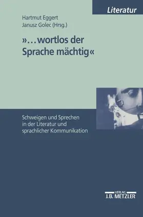 Eggert / Golec |  "...wortlos der Sprache mächtig" | Buch |  Sack Fachmedien