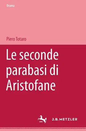 Totaro |  Le seconde parabasi di Aristofane | Buch |  Sack Fachmedien