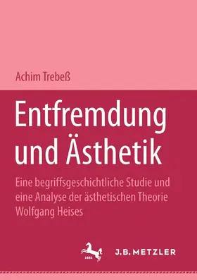 Trebeß |  Entfremdung und Ästhetik | Buch |  Sack Fachmedien