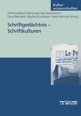 Borsò / Cepl-Kaufmann / Reinlein |  Schriftgedächtnis - Schriftkulturen | Buch |  Sack Fachmedien