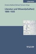Maillard / Titzmann |  Literatur und Wissen(schaften) 1890-1935 | Buch |  Sack Fachmedien