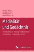 Borsò / Krumeich / Witte |  Medialität und Gedächtnis | Buch |  Sack Fachmedien