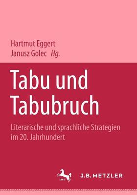 Eggert / Golec |  Tabu und Tabubruch | Buch |  Sack Fachmedien
