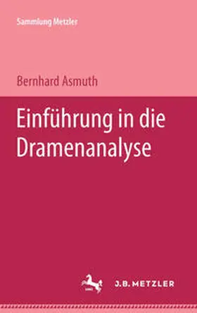 Asmuth |  Einführung in die Dramenanalyse | eBook | Sack Fachmedien