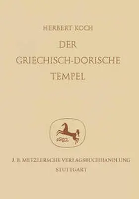 Koch |  Der Griechisch-Dorische Tempel | eBook | Sack Fachmedien