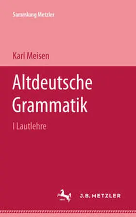 Meisen |  Altdeutsche Grammatik I Lautlehre | eBook | Sack Fachmedien