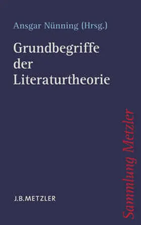 Nünning | Grundbegriffe der Literaturtheorie | Buch | 978-3-476-98868-3 | sack.de
