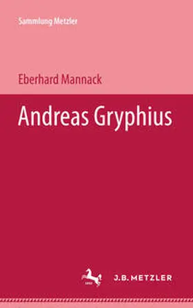 Mannack |  Andreas Gryphius | eBook | Sack Fachmedien