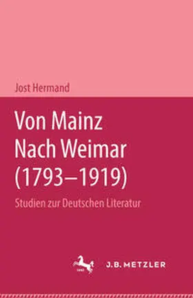 Hermand |  Von Mainz nach Weimar (1793–1919) | eBook | Sack Fachmedien