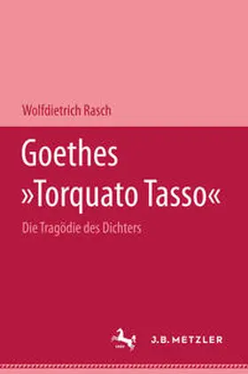 Rasch |  Goethes "Torquato Tasso" | eBook | Sack Fachmedien