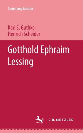 Guthke / Scheider |  Gotthold Ephraim Lessing | Buch |  Sack Fachmedien