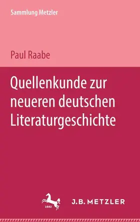 Raabe |  Quellenkunde zur neueren deutschen Literaturgeschichte | Buch |  Sack Fachmedien