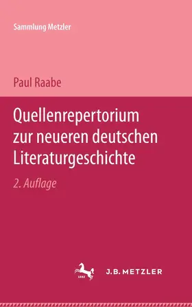 Raabe |  Quellenrepertorium zur neueren deutschen Literaturgeschichte | Buch |  Sack Fachmedien
