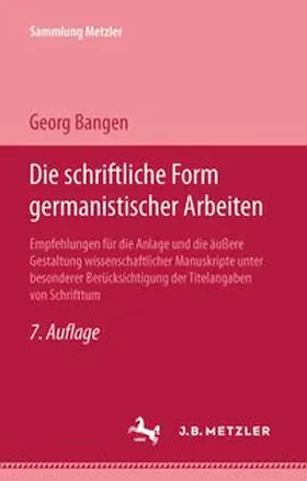Bangen | Die schriftliche Form germanistischer Arbeiten | E-Book | www.sack.de