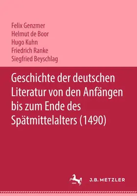Genzmer / Boor / Kuhn |  Geschichte der deutschen Literatur von den Anfängen bis zum Ende des Spätmittelalters (1490) | Buch |  Sack Fachmedien