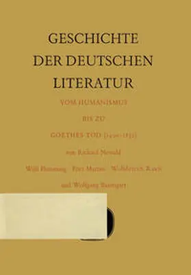 Newald / Flemming / Martini |  Geschichte der deutschen Literatur vom Humanismus bis zu Goethes Tod (1490–1832) | eBook | Sack Fachmedien