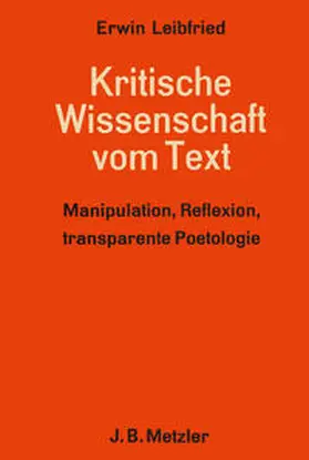 Leibfried |  Kritische Wissenschaft vom Text | eBook | Sack Fachmedien