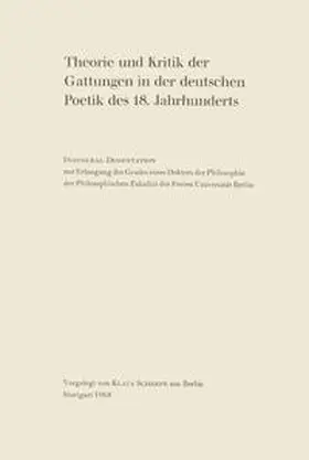 Scherpe |  Theorie und Kritik der Gattungen in der deutschen Poetik des 18. Jahrhunderts | Buch |  Sack Fachmedien