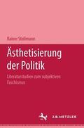 Stollmann |  Ästhetisierung der Politik | Buch |  Sack Fachmedien