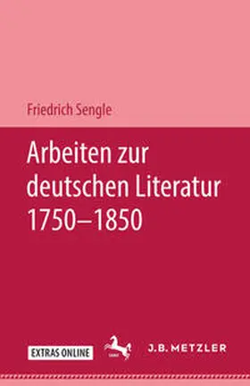 Sengle |  Arbeiten zur deutschen Literatur 1750-1850 | eBook | Sack Fachmedien