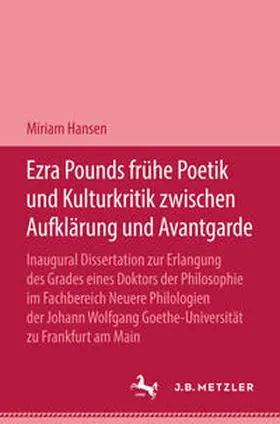 Hansen |  Ezra Pound Frühe Poetik und Kulturkritik zwischen Aufklärung und Avantgrade | eBook | Sack Fachmedien