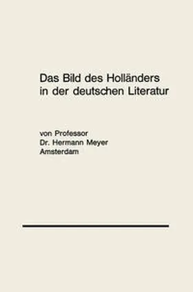 Meyer |  Das Bild des Holländers in der deutschen Literatur | eBook | Sack Fachmedien